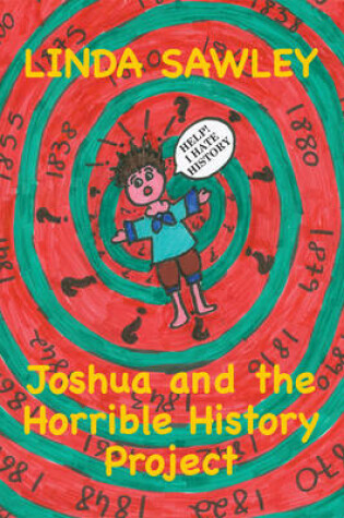 Cover of Joshua and the Horrible History Project