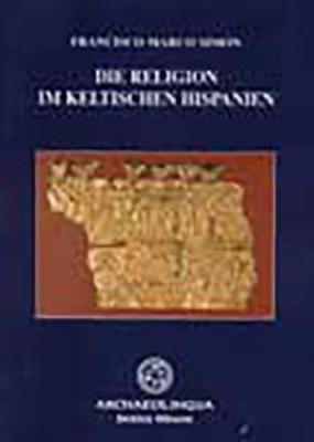 Book cover for Die Religion Im Keltischen Hispanien