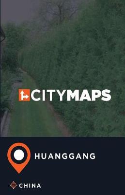 Book cover for City Maps Huanggang China