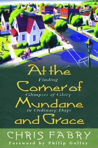 Cover of At the Corner of Mundane and Grace