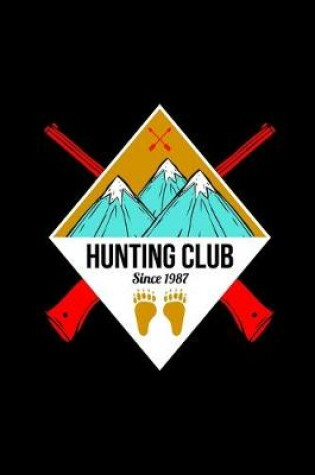 Cover of Hunting Club Since 1987