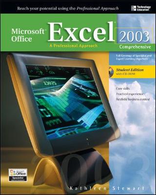 Book cover for Microsoft Office Excel 2003: A Professional Approach, Comprehensive Student Edition w/ CD-ROM