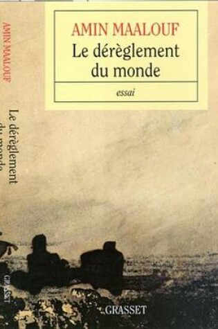 Cover of Le Dereglement Du Monde