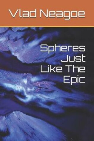 Cover of Spheres Just Like The Epic