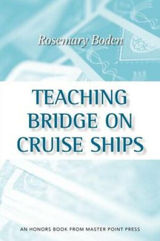 Cover of Teaching Bridge on Cruise Ships