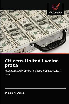 Book cover for Citizens United i wolna prasa