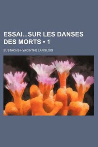Cover of Essaisur Les Danses Des Morts (1)