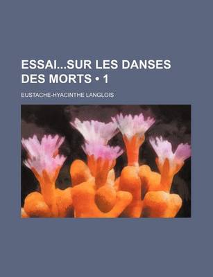 Book cover for Essaisur Les Danses Des Morts (1)