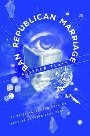 Cover of Ban Republican Marriage & Other Plays