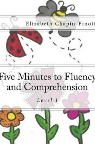 Cover of Five Minutes to Fluency and Comprehension