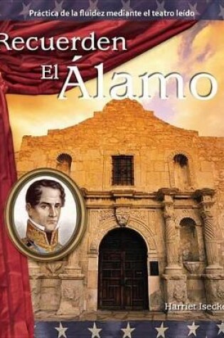 Cover of Recuerden El  lamo (Remember the Alamo) (Spanish Version)