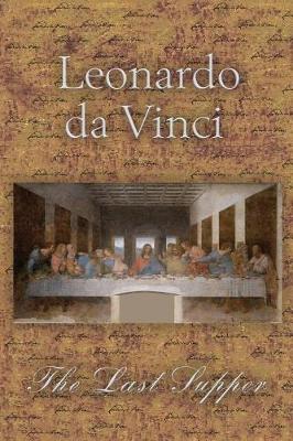 Book cover for Leonardo da Vinci The Last Supper