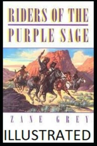 Cover of Riders of the Purple Sage Illustrated