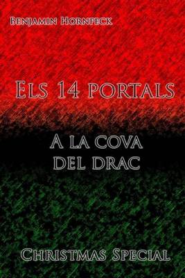 Book cover for Els 14 Portals - a la Cova del Drac Christmas Special