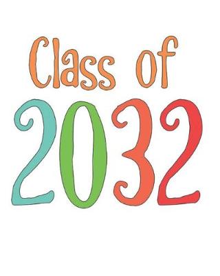 Book cover for Class of 2032