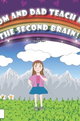 Cover of Mom and Dad Teach Me the Second Brain!