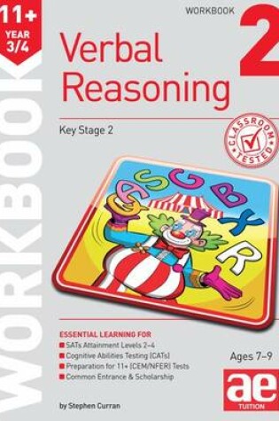 Cover of 11+ Verbal Reasoning Year 3/4 Workbook 2