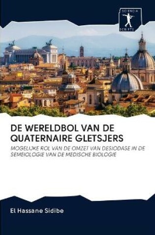 Cover of de Wereldbol Van de Quaternaire Gletsjers