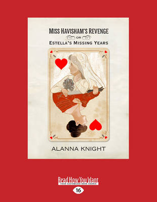 Book cover for Miss Havisham's Revenge or Estella's Missing Years