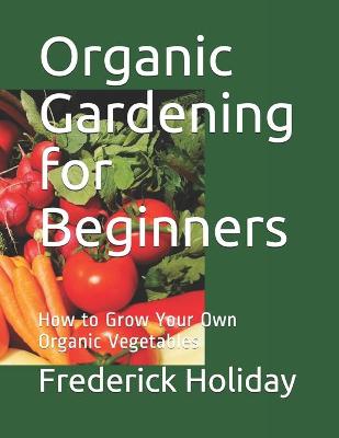 Book cover for Organic Gardening for Beginners