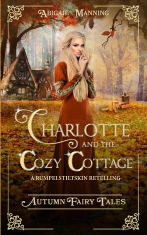 Cover of Charlotte and the Cozy Cottage