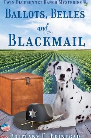 Cover of Ballots, Belles, and Blackmail