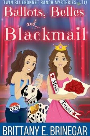 Cover of Ballots, Belles, and Blackmail