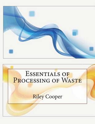 Book cover for Essentials of Processing of Waste