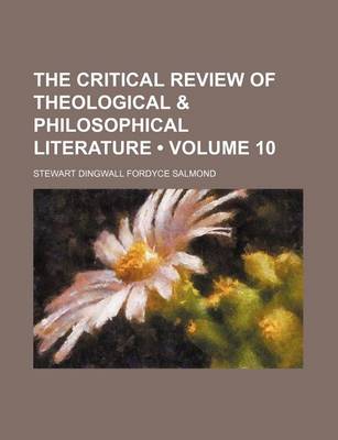 Book cover for The Critical Review of Theological & Philosophical Literature (Volume 10)