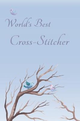 Book cover for World's Best Cross-Stitcher