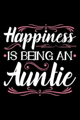 Book cover for Happiness Is Being An Auntie