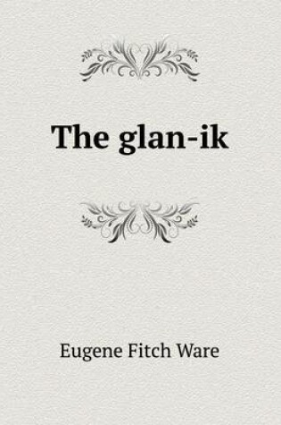 Cover of The glan-ik