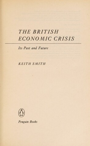 Book cover for The British Economic Crisis