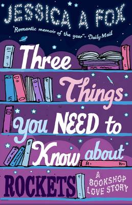 Book cover for Three Things You Need to Know About Rockets