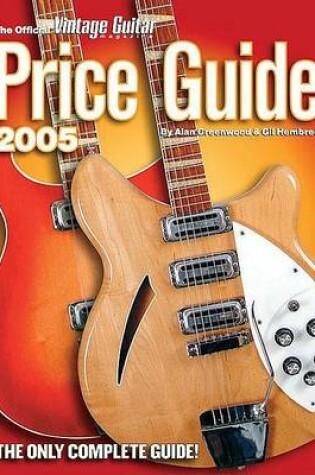 Cover of The Official Vintage Guitar Price Guide 2005