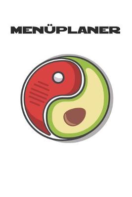 Book cover for Menüplaner - Avocado Meat Fusion