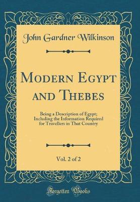 Book cover for Modern Egypt and Thebes, Vol. 2 of 2