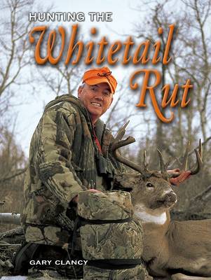 Book cover for Hunting the Whitetail Rut