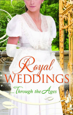 Book cover for Royal Weddings...Through the Ages