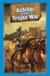Book cover for Achilles and the Trojan War
