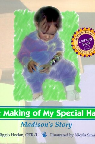 Cover of The Making of My Special Hand