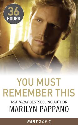Book cover for You Must Remember This Part 3