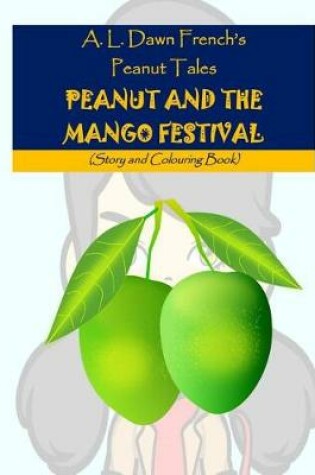 Cover of Peanut and the Mango Festival