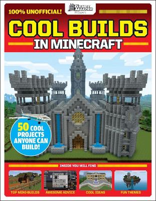 Book cover for GamesMaster Presents: Cool Builds in Minecraft!