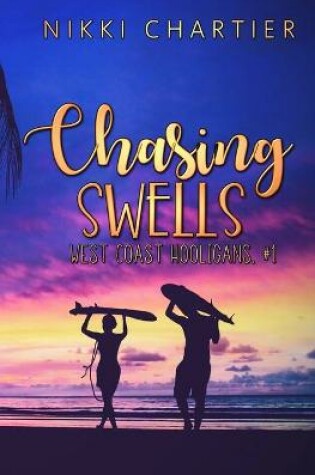 Cover of Chasing Swells