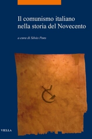 Cover of Il Comunismo Italiano Nella Storia del Novecento