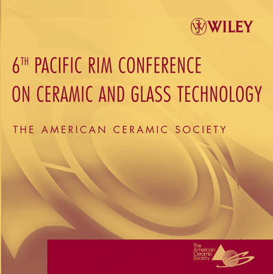 Book cover for Proceedings of the 6th Pacific Rim Conference on Ceramic and Glass Technology