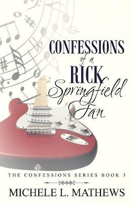 Book cover for Confessions of a Rick Springfield Fan