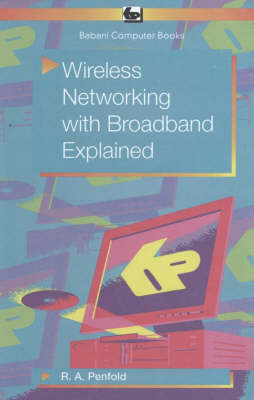 Book cover for Wireless Networking with Broadband Explained