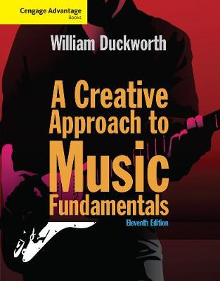 Book cover for Cengage Advantage: A Creative Approach to Music Fundamentals